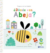 Sigue con el dedo. ¿Dónde vas, Abeja?