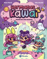 Hermanas Kawai, 3. Misión en el Río Colorido